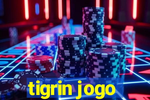 tigrin jogo